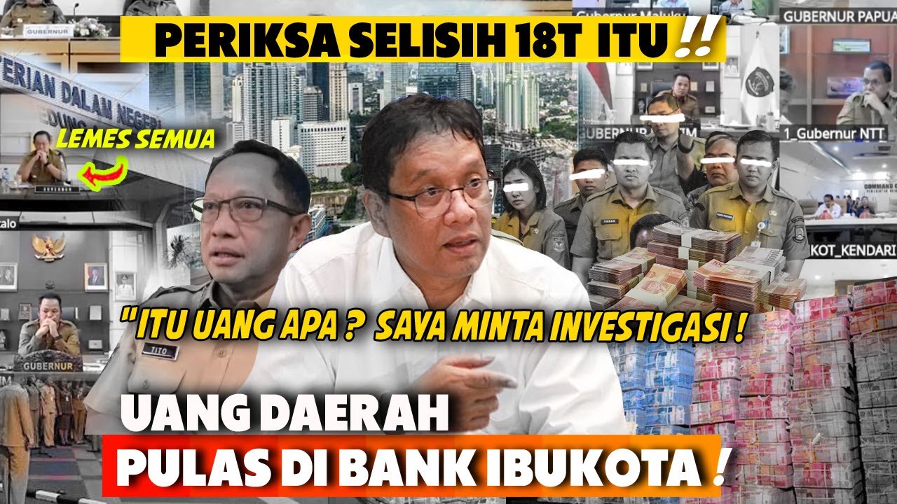 Dideteksi P Purbaya Dana Selisih &Deposito Dibank Pusat,Terdiam Gubernur Bupati Mau Diperiksa Uange