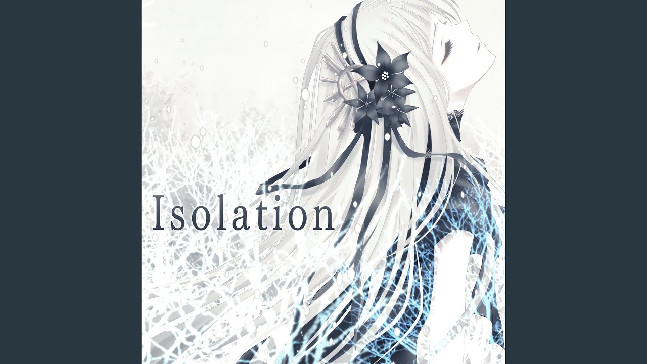 Isolation