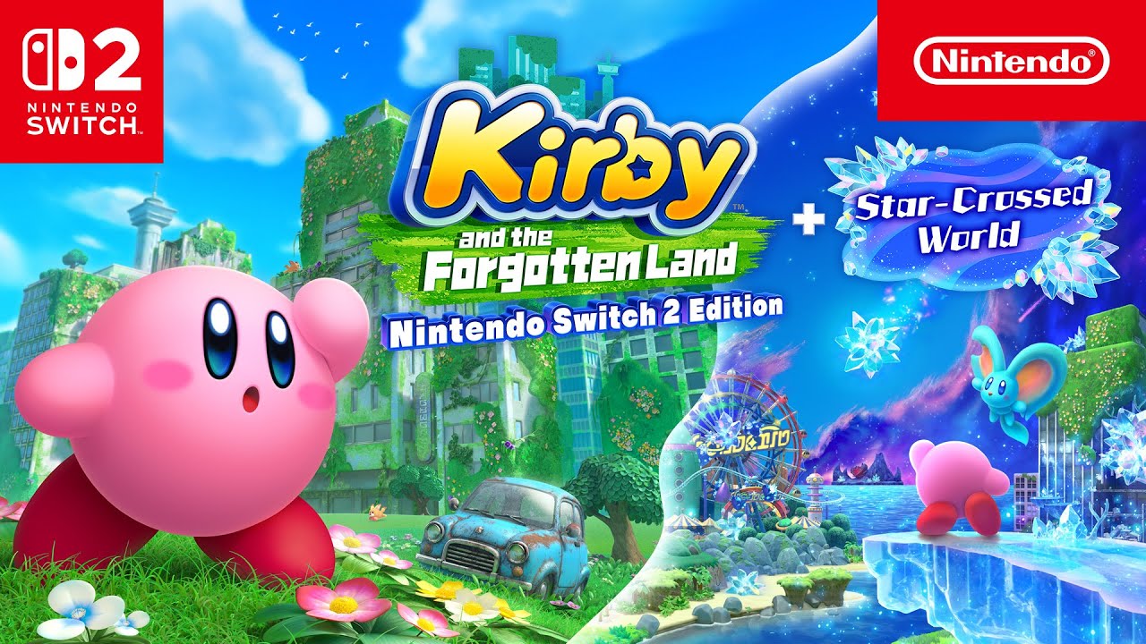 Kirby and the Forgotten Land &ndash; Nintendo Switch 2 Edition + Star-Crossed World &ndash; Nintendo Direct -SEA