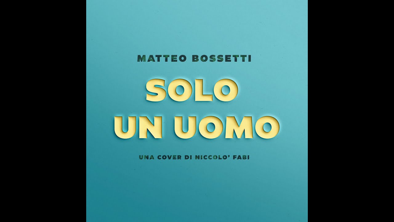 Solo un uomo - Una cover di Niccolò Fabi