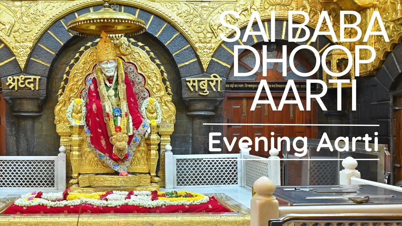 Sai Baba Dhoop Aarti- Evening Aarti of Pujya Sri Sai Baba| Pramod Medhi | Original Aarti