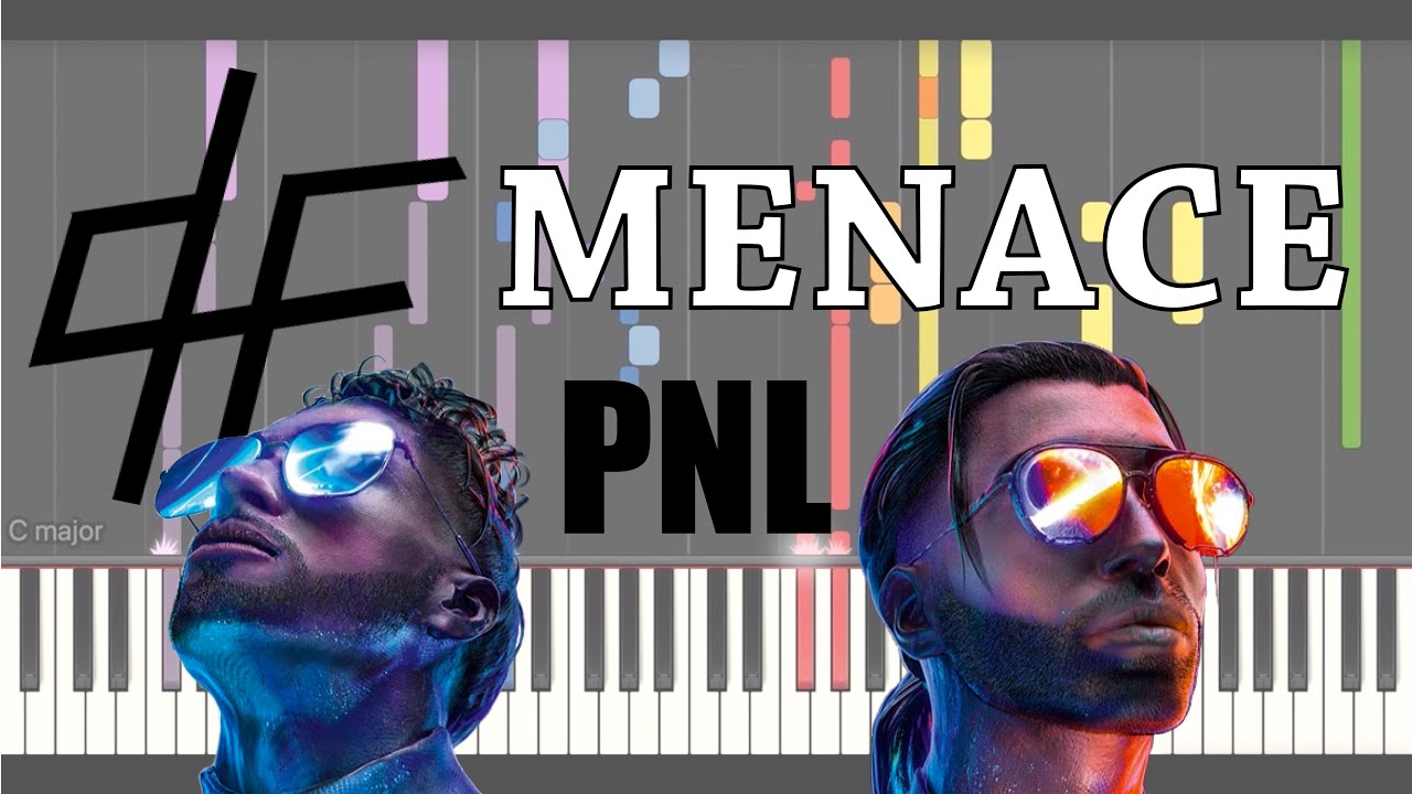PNL - MENACE [Impossible Piano]
