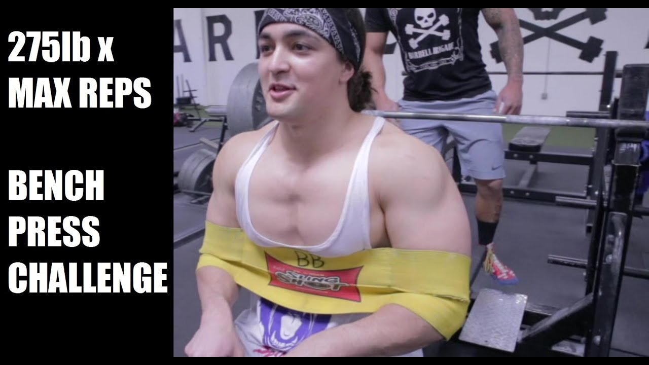 275lb MAX Rep Bench Press Challenge (Ft. Bart Kwan)