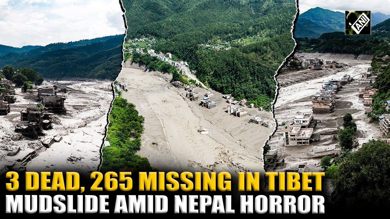 Tibet Mudslide, Nepal Flash Floods Hit Border Region; 3 Dead, 265 Missing