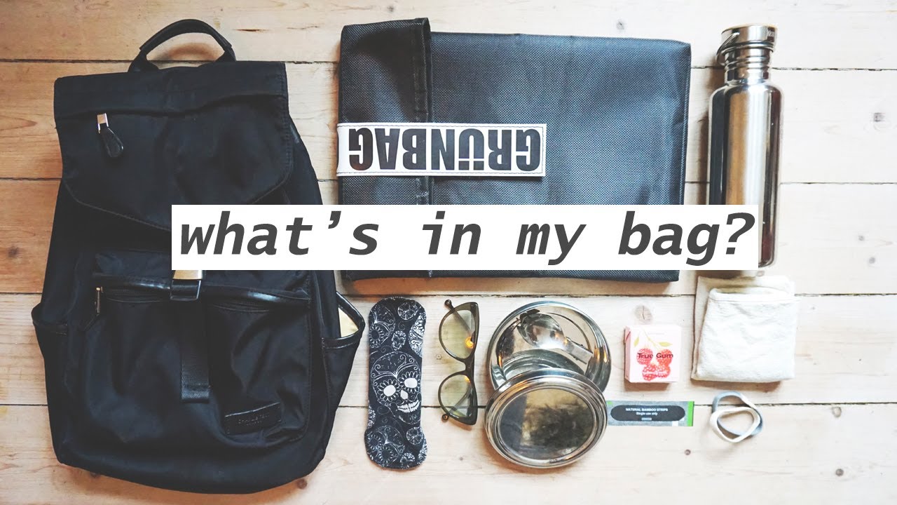 WHAT'S IN MY BAG // zero waste living edition
