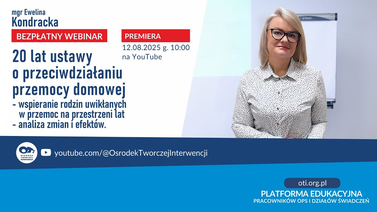 BEZPŁATNY WEBINAR: 20 lat ustawy o przeciwdziałaniu przemocy domowej - wspieranie rodzin uwikłany...