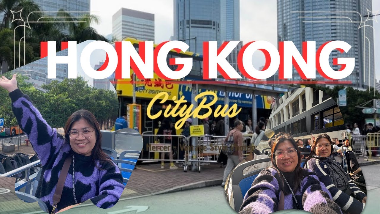 HONG KONG CITY BUS #citysightseeing #explorehongkong