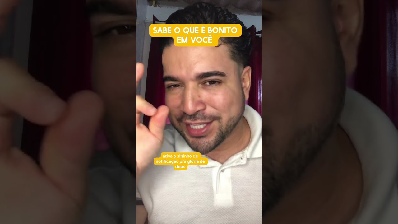 Sabe o que é bonito em você 