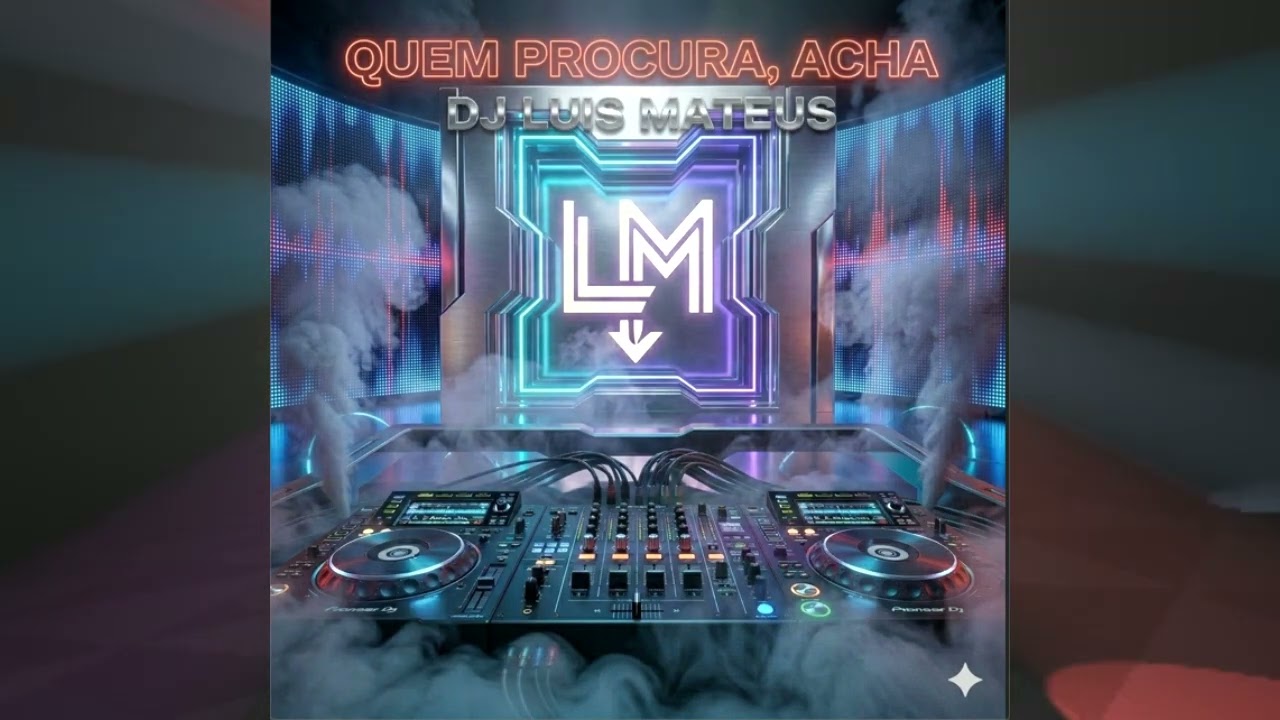 DJ LUIS MATEUS  - Quem Procura Acha - MTG