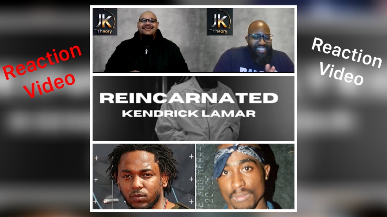 Reincarnated by Kendrick Lamar REACTION VIDEO!!!