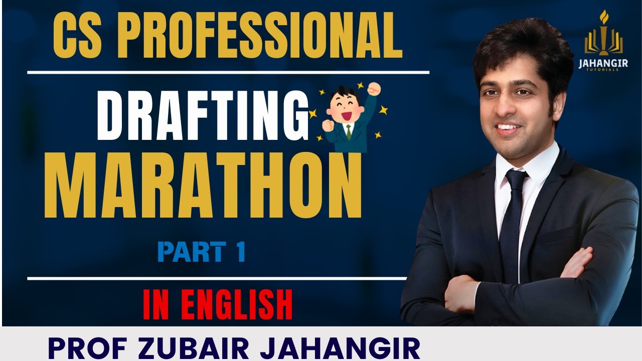 DRAFTING Marathon Part 1 | CS Professional🎓 | In English | Prof. Zubair Jahangir | Best CS Classes