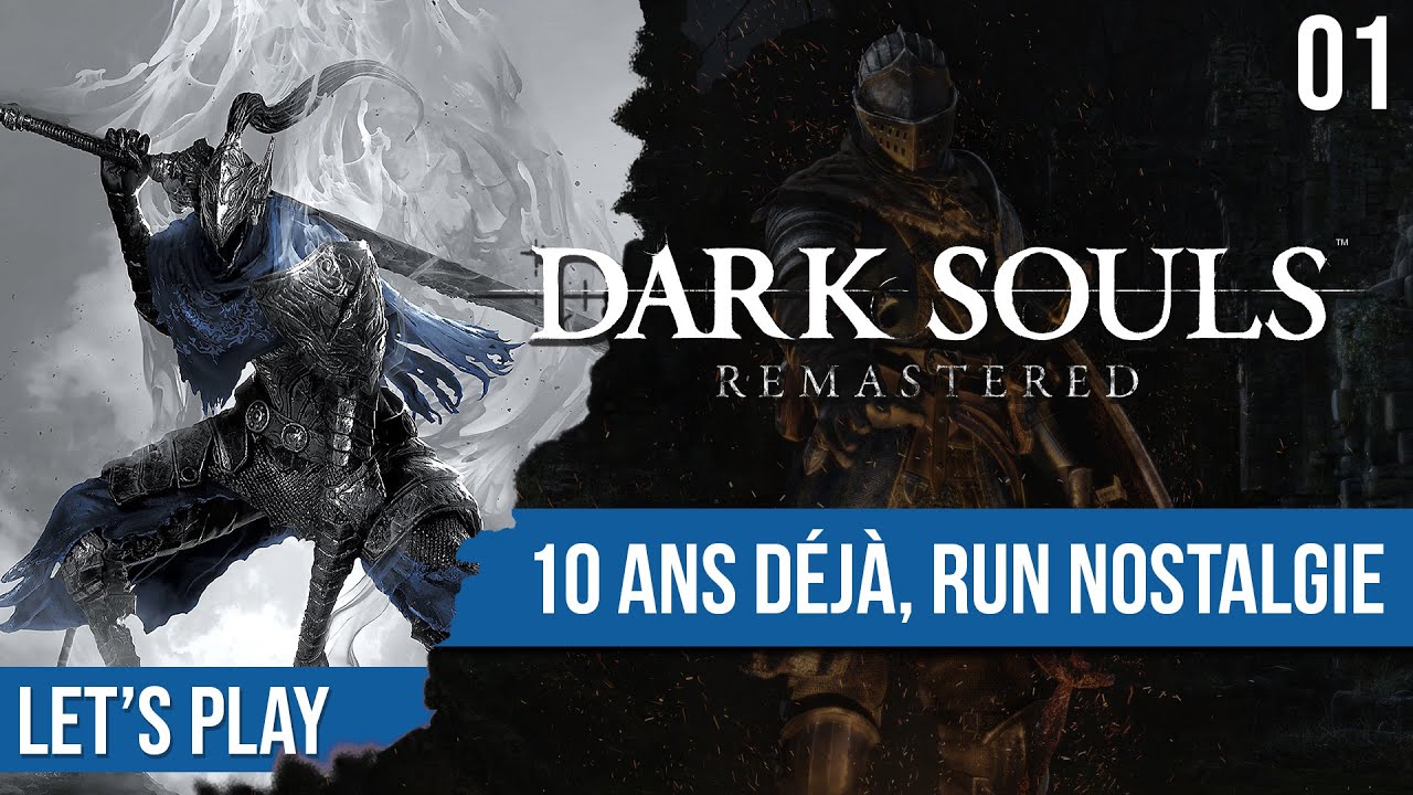 Dark Souls : pour les 10 ans, je refais le jeu pour le plaisir - 01