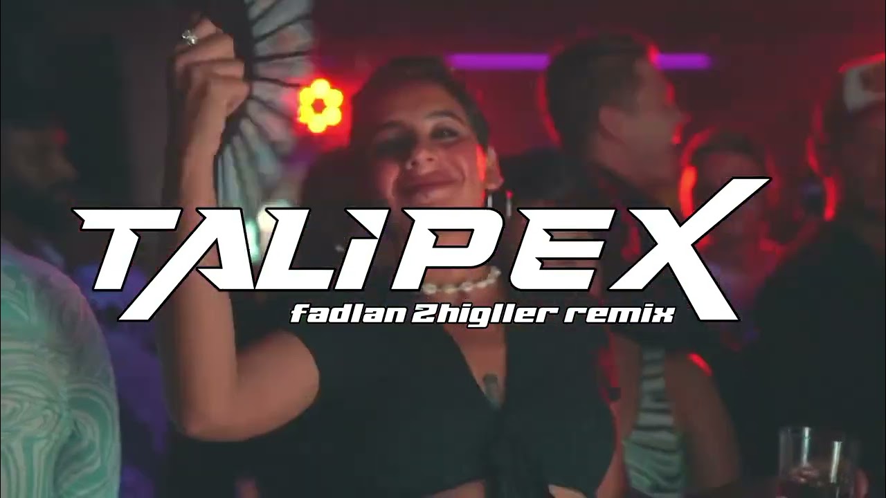 BASS PARTY 🔥 TALIPEX TERBARU 2025 ( FADLAN ZHIGLLER REMIX )