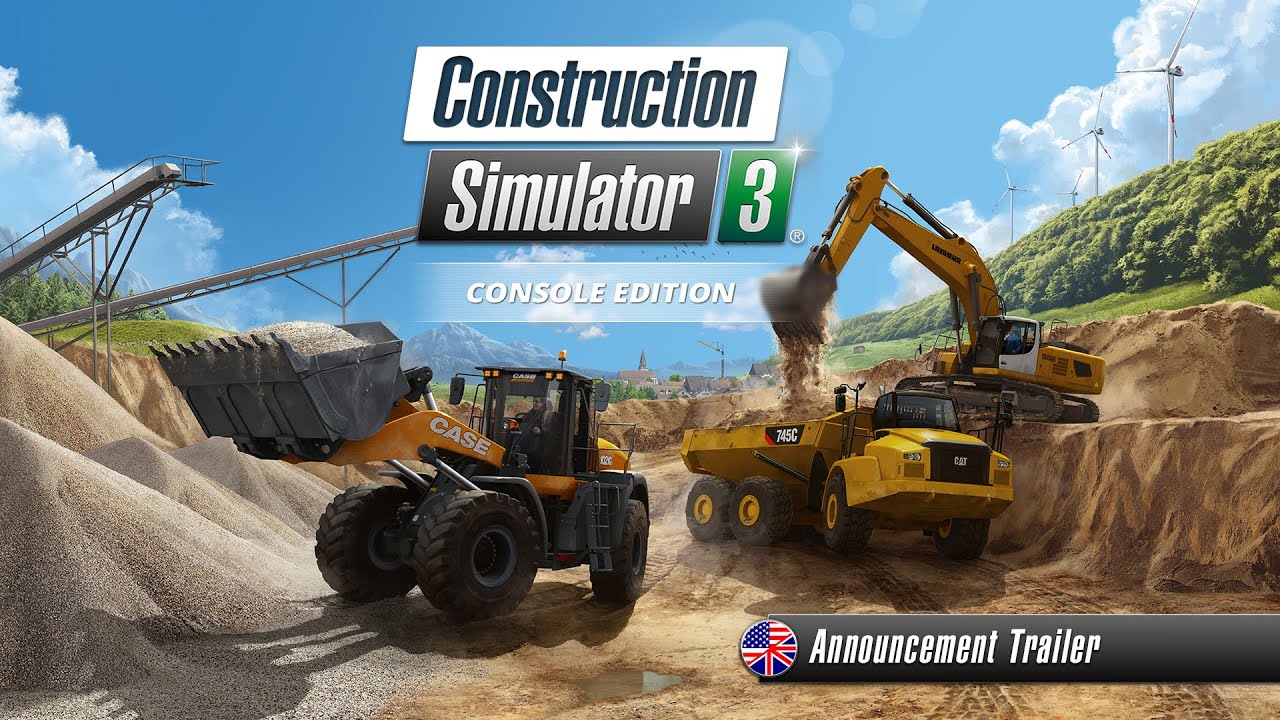 Construction Simulator 3 &ndash; Console Edition &ndash; Announcement Trailer (US)