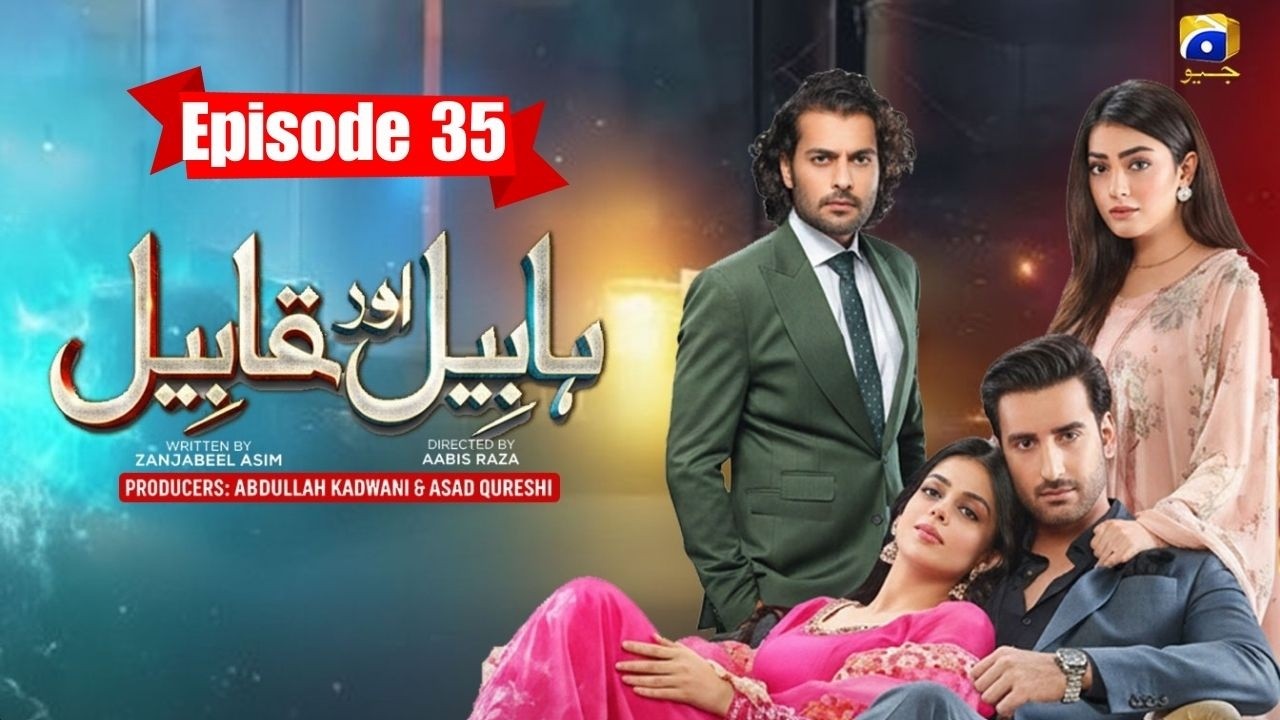 Habil Aur Qabil Ep 35 | #trending #fyp #youtube #epic #drama #viralvideos #video #india #foryou