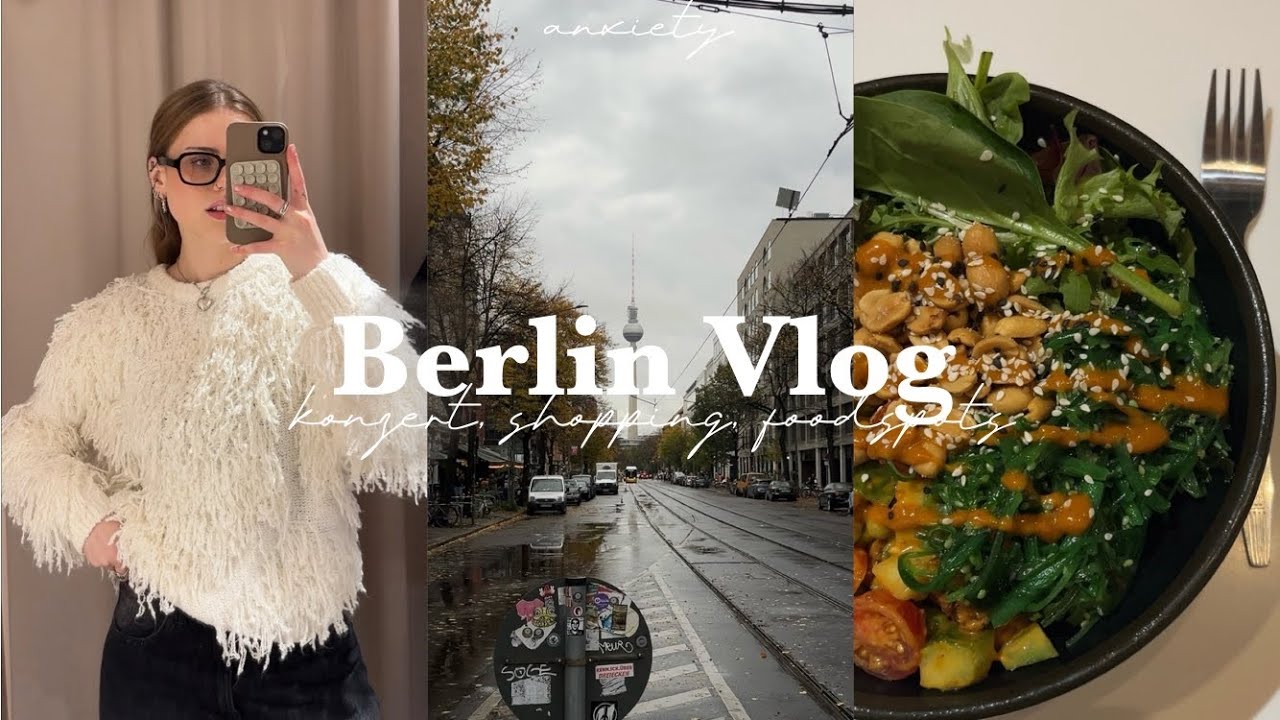 allein in BERLIN VLOG 🪩 | Konzert, Food Spots, Anxiety & Shopping
