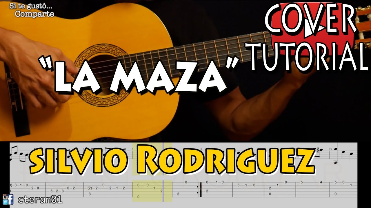 La Maza - Silvio Rodriguez - Introduccion Cover/Tutorial Guitarra