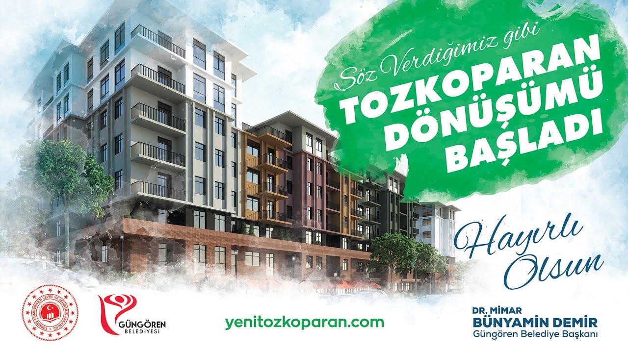 Tozkoparan Kentsel Dönüşüm Projesi | Söz Verdiğimiz Gibi...