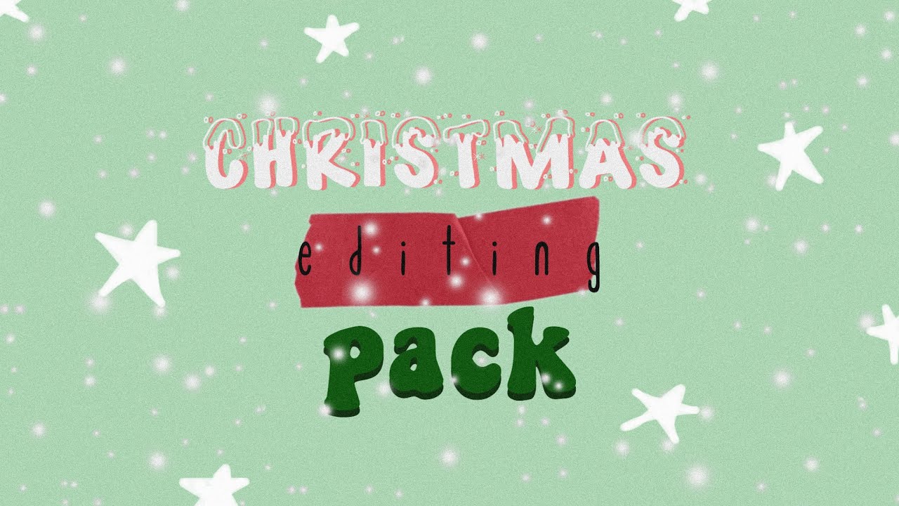 Christmas Editing Pack | Christmas Music, Overlays, Backgrounds and More