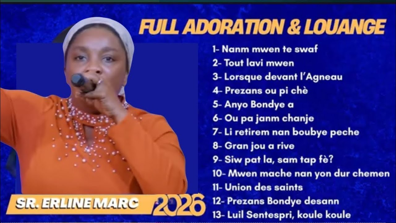 Full Adoration & Louanges 🙏🔥 | Sr Erline Marc (Worship Profond & Atmosphère de Gloire)