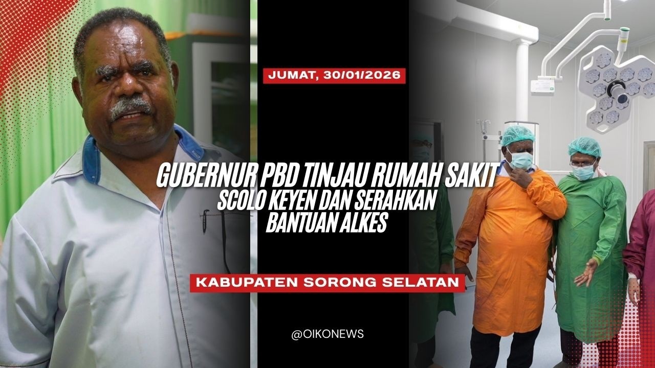 GUBERNUR PBD TINJAU RUMAH SAKIT SCOLO KEYEN DAN SERAHKAN BANTUAN ALKES