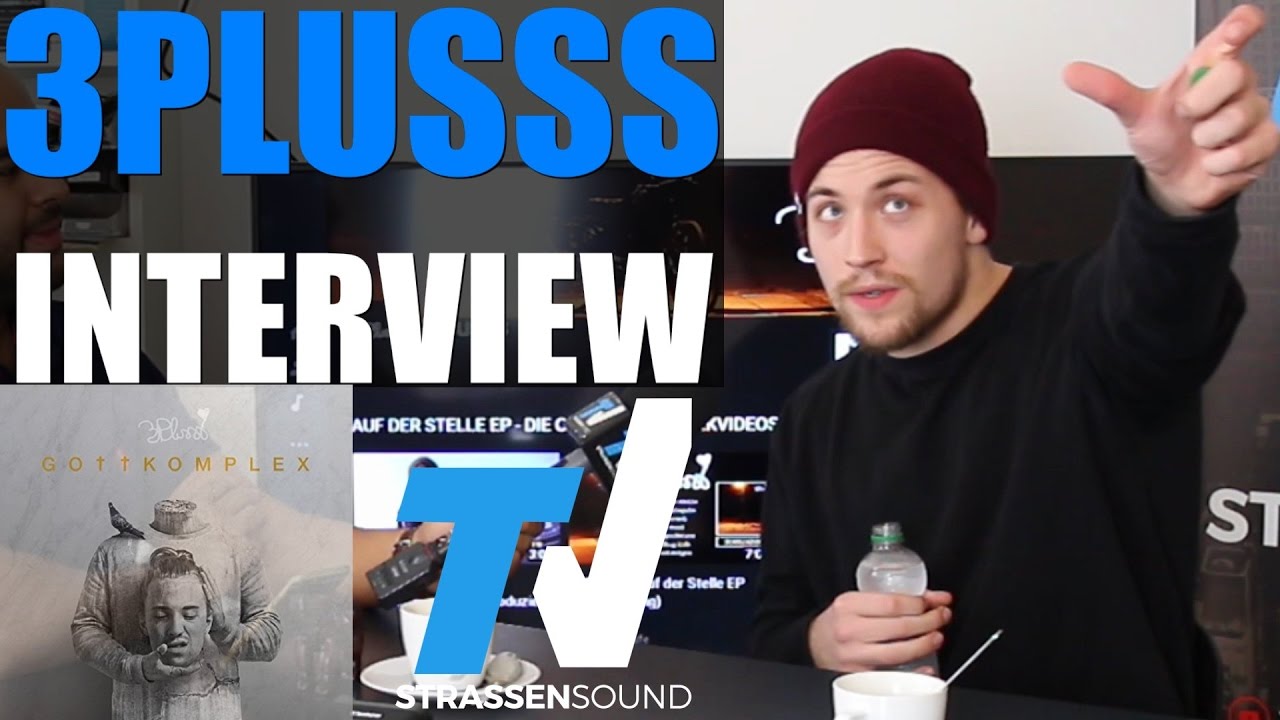 3PLUSSS Interview: Gottkomplex, Fler, Shindy, Kanye West, Tua, 187 Strassenbande, Manuellsen, Fatoni