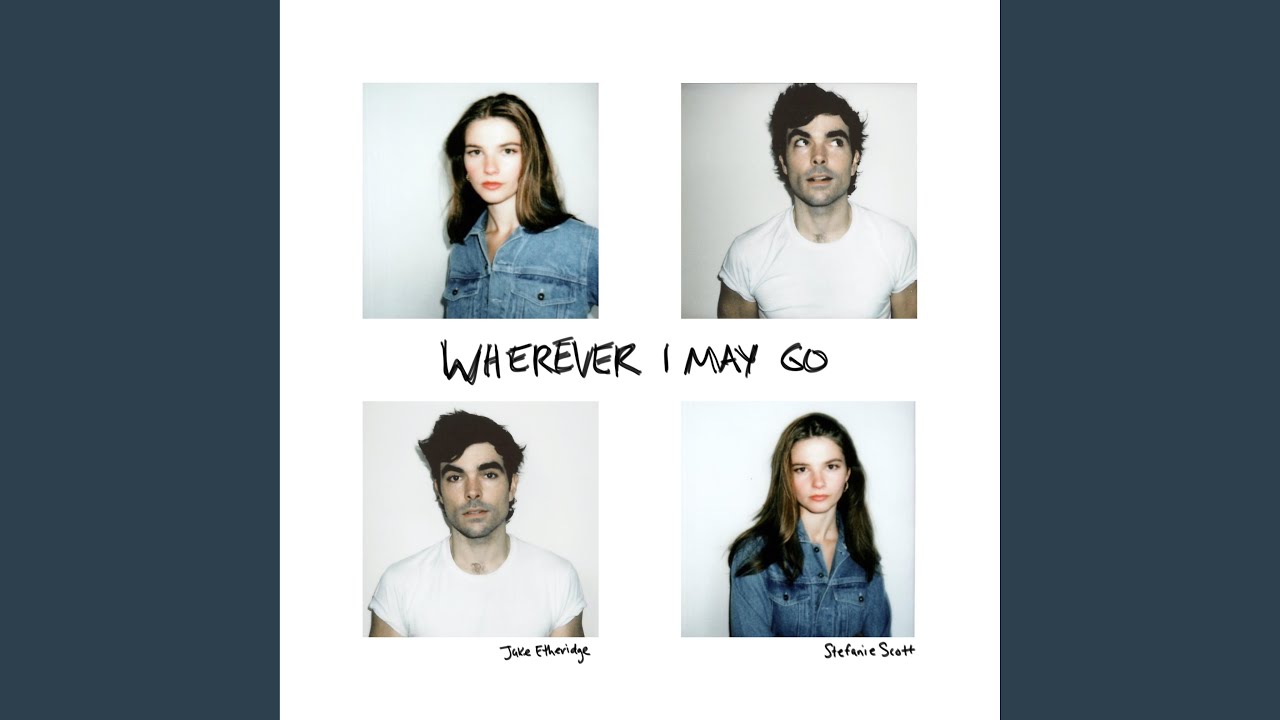 Wherever I May Go (from Girl in the Basement) (feat. Stefanie Scott)