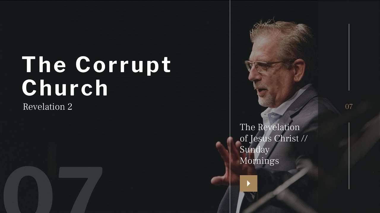 The Corrupt Church // The Book Of Revelation