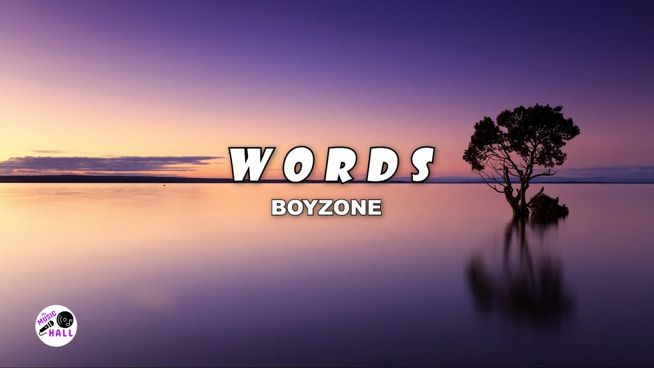 Words | Boyzone (Lyrics)