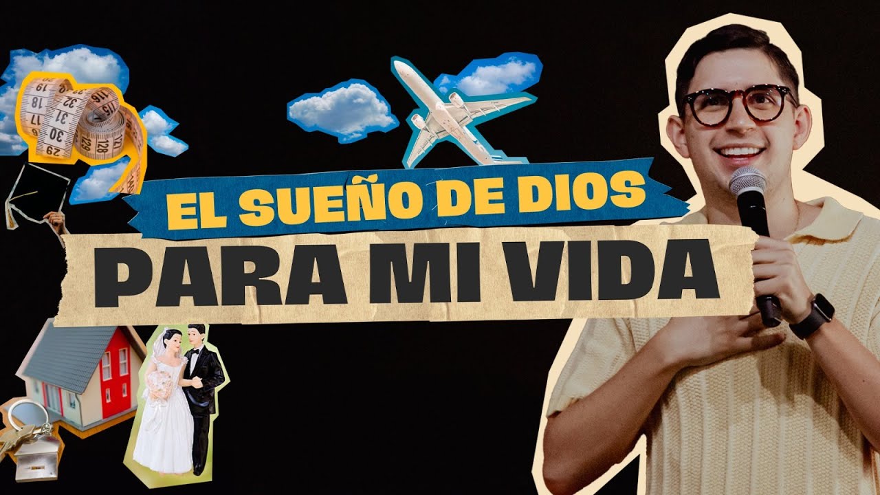 ¿Cuál es el Sueño de Dios para mi Vida? - Pastor Miguel E. Arrázola | Prédicas Cristianas 2024