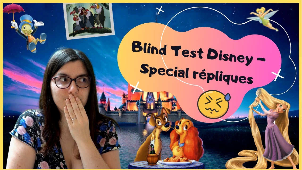 Blind Test Disney - Special répliques - Suis je incollable ??