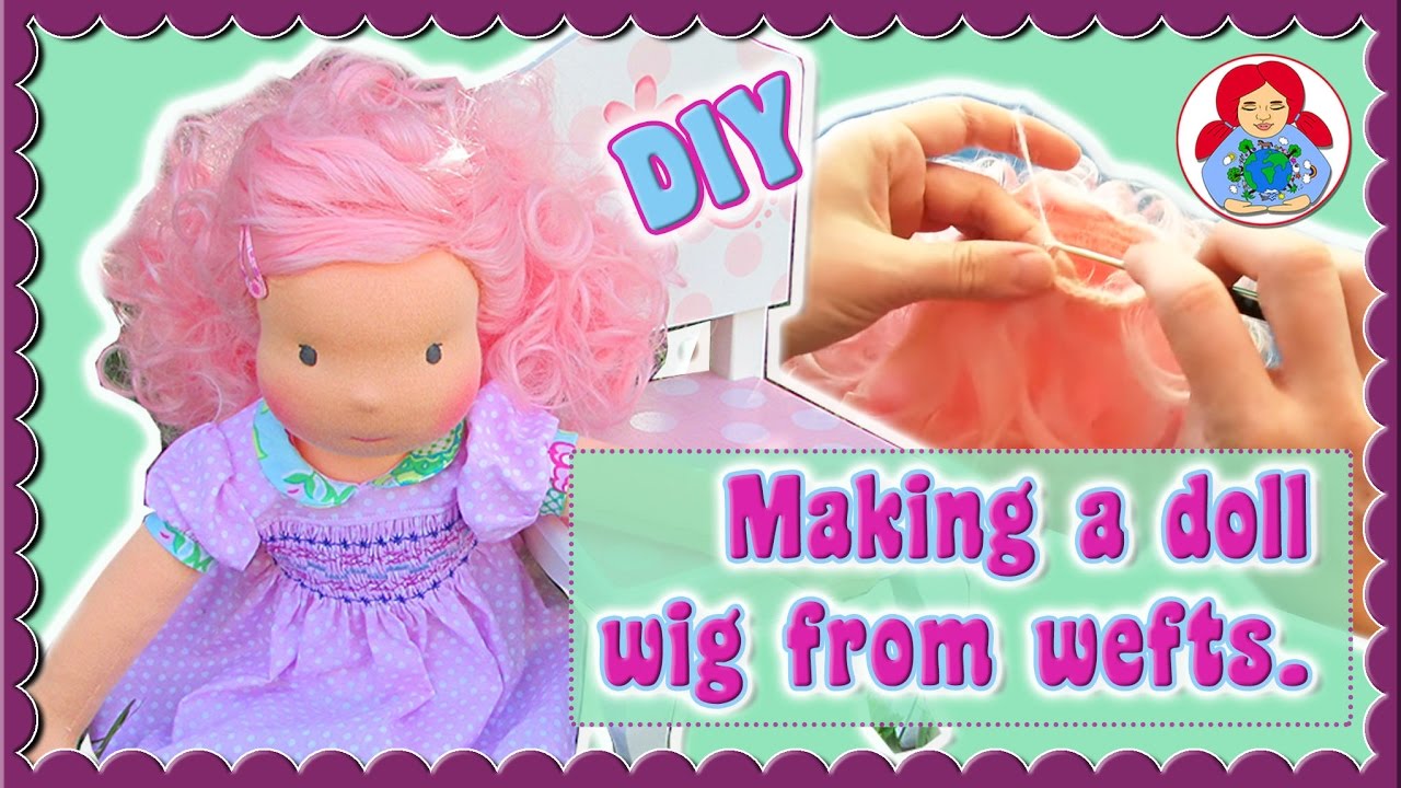 DIY | How to make a Weft Wig for your doll | Sami Doll Tutorials