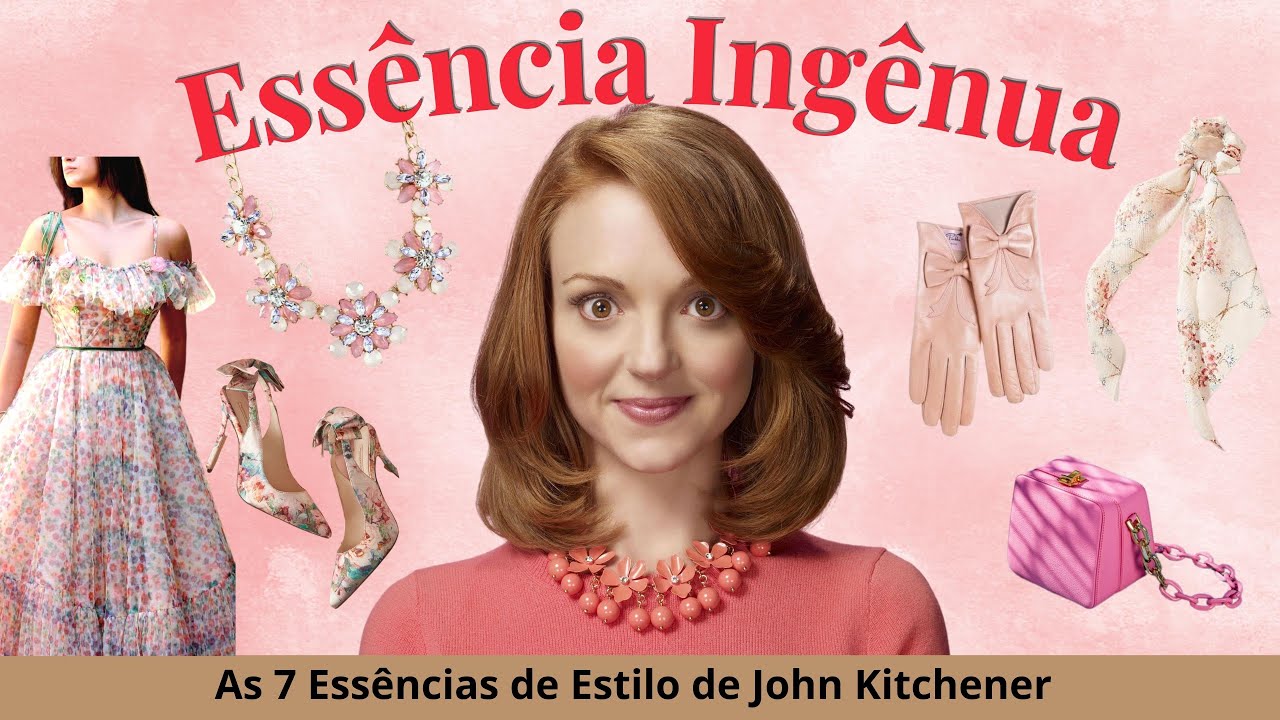Essência Ingênua | Tipo de rosto e seu Estilo [GUIA COMPLETO]