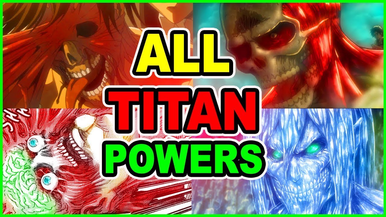 WHY ARE TITANS OVERPOWERED? ALL TITAN POWERS EXPLAINED! TITAN ABILITIES | Attack on Titan EXPLAINED