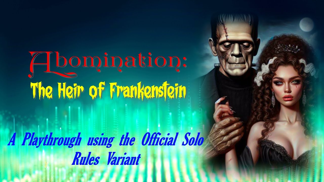 ABOMINATION—Solo Play & Review