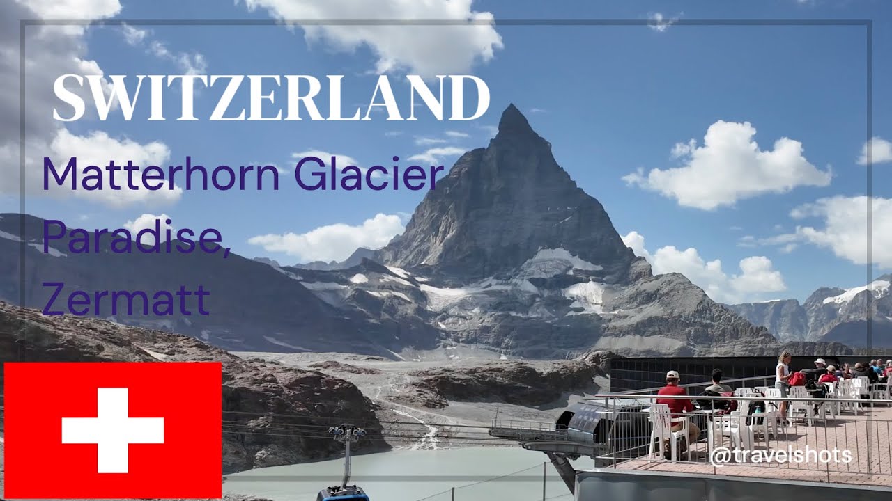 🇨🇭Matterhorn Glacier Paradise, Zermatt - Switzerland
