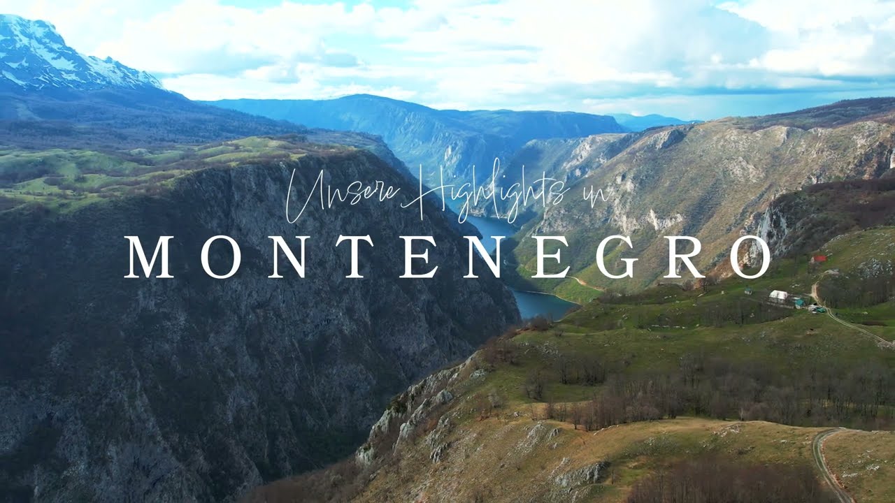 MONTENEGRO Highlights - die schönsten Orte