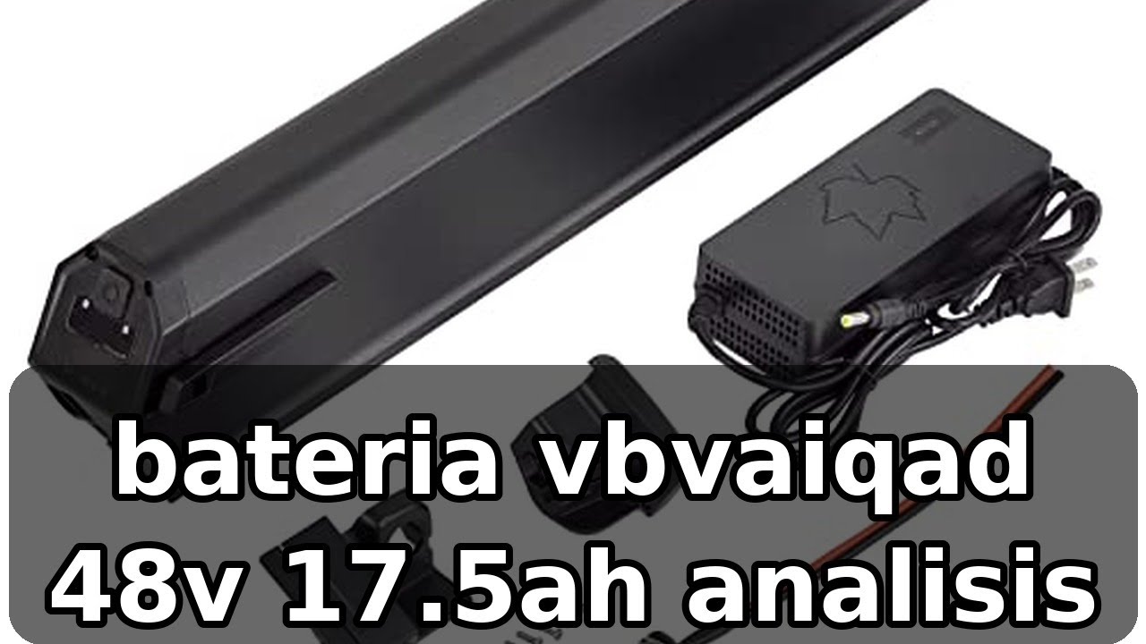Review honesta de la batería VBVAIQAD 48V 17.5Ah para e-bike