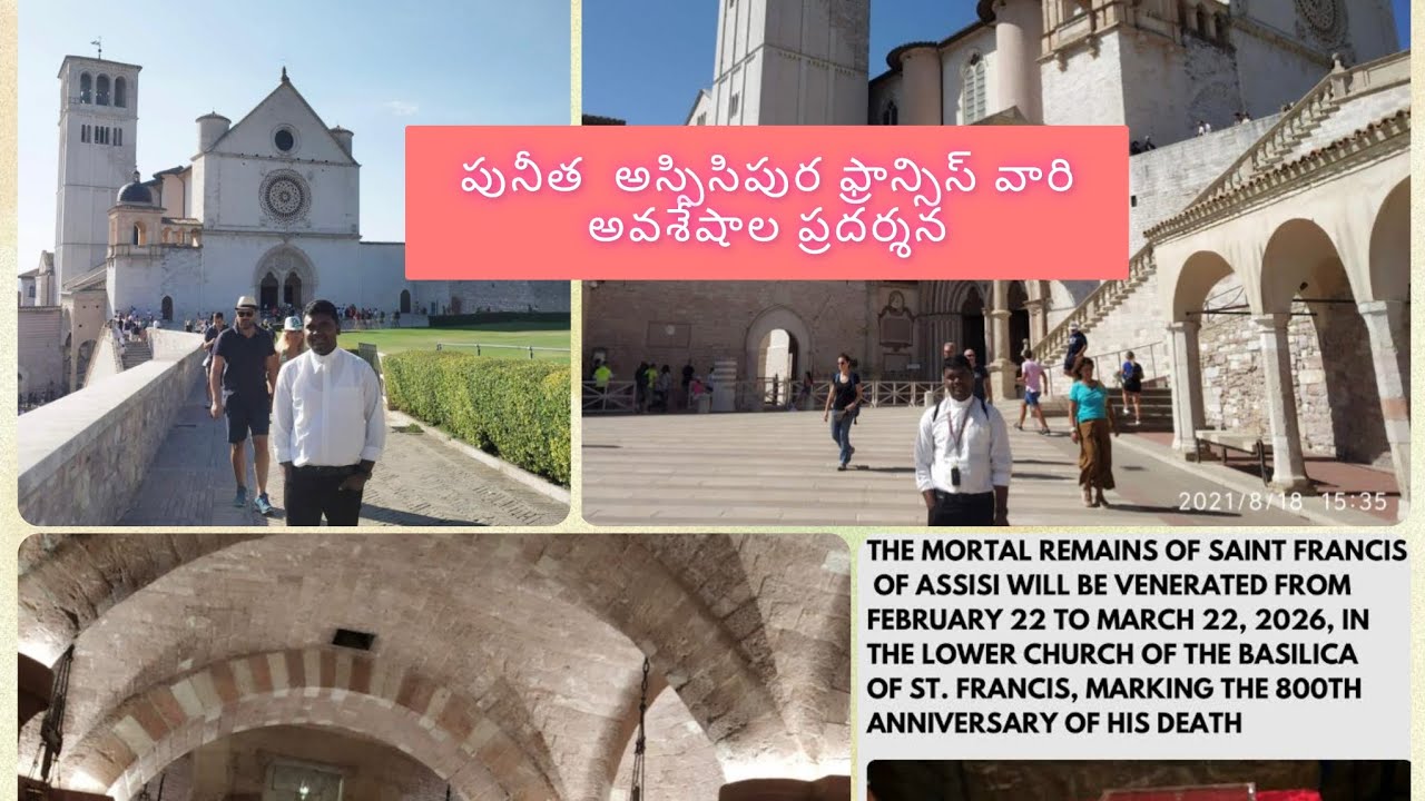 The Mortal Remains of St. Francis of Assisi will be venerated. 