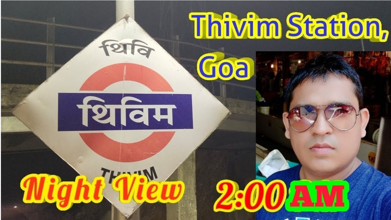 Thivim railway station Goa at night 2 AM 🔥
