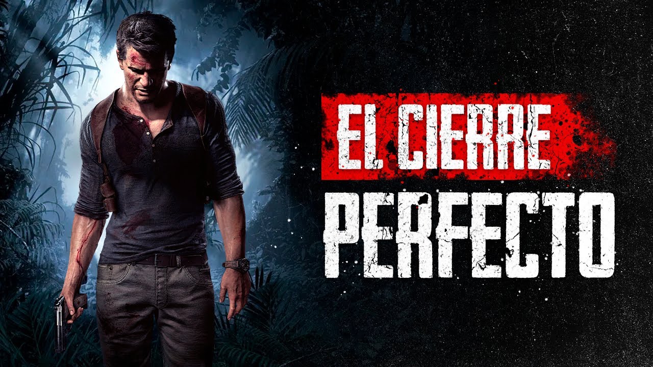 UNCHARTED 4 fue El CIERRE PERFECTO que MERECÍA LA SAGA | Análisis