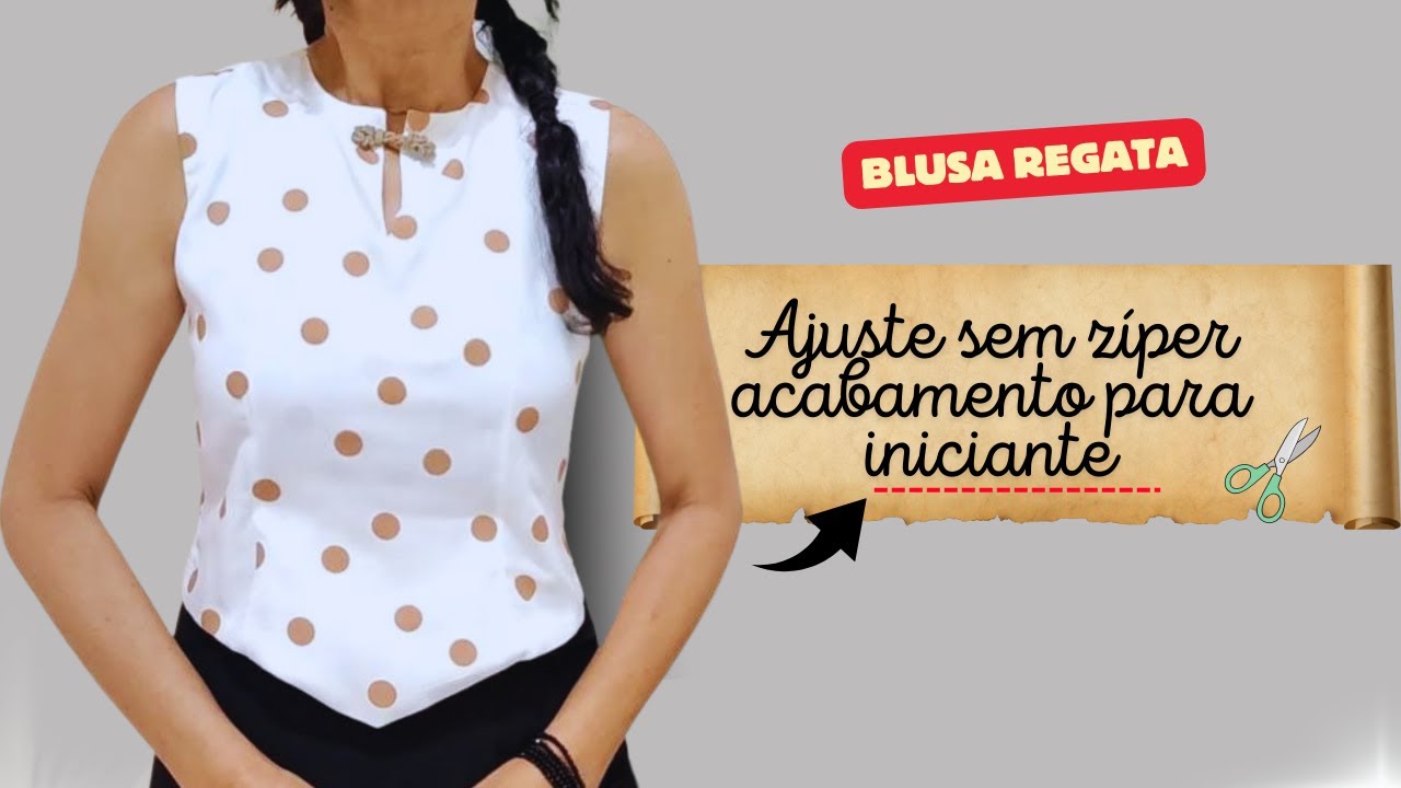 BLUSA REGATA ACABAMENTO PARA INICIANTE PERFEITO / Luciete Vasconcelos