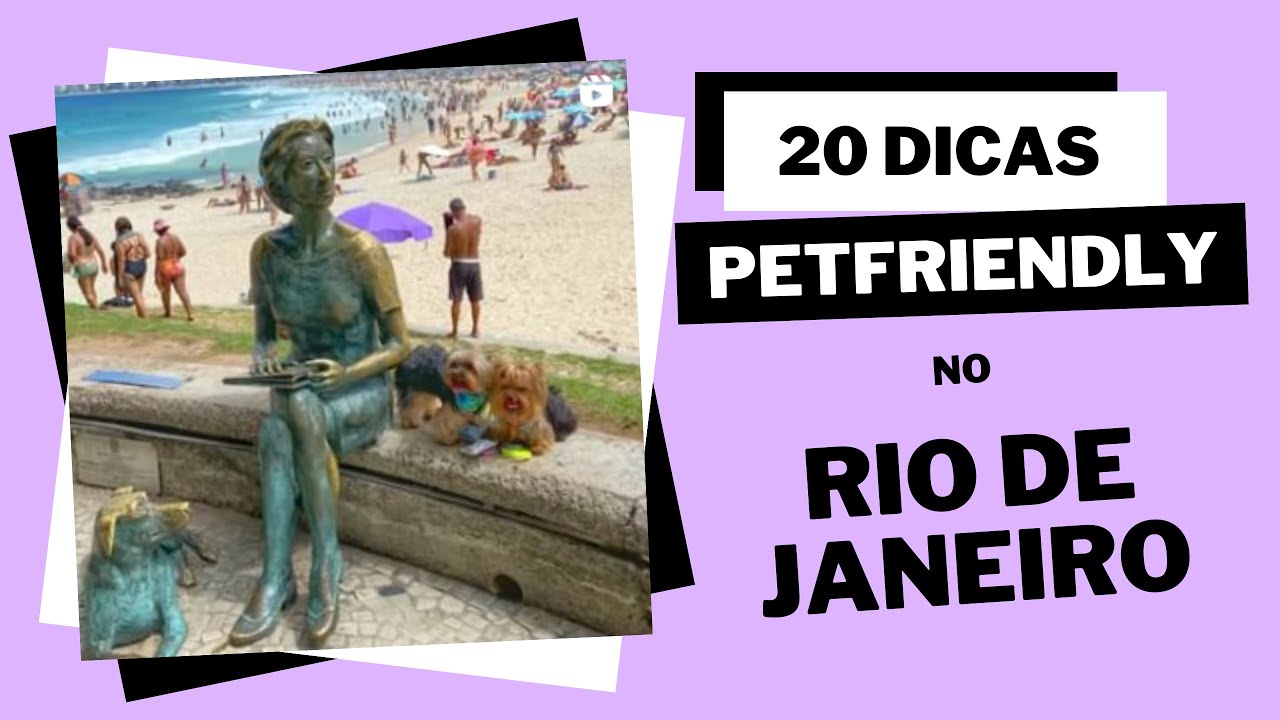 Viagem PetFriendly: Rio de Janeiro/RJ