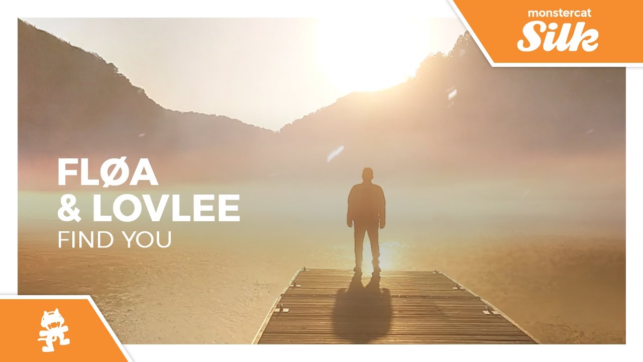 Fl&oslash;a & Lovlee - Find You [Monstercat Release]