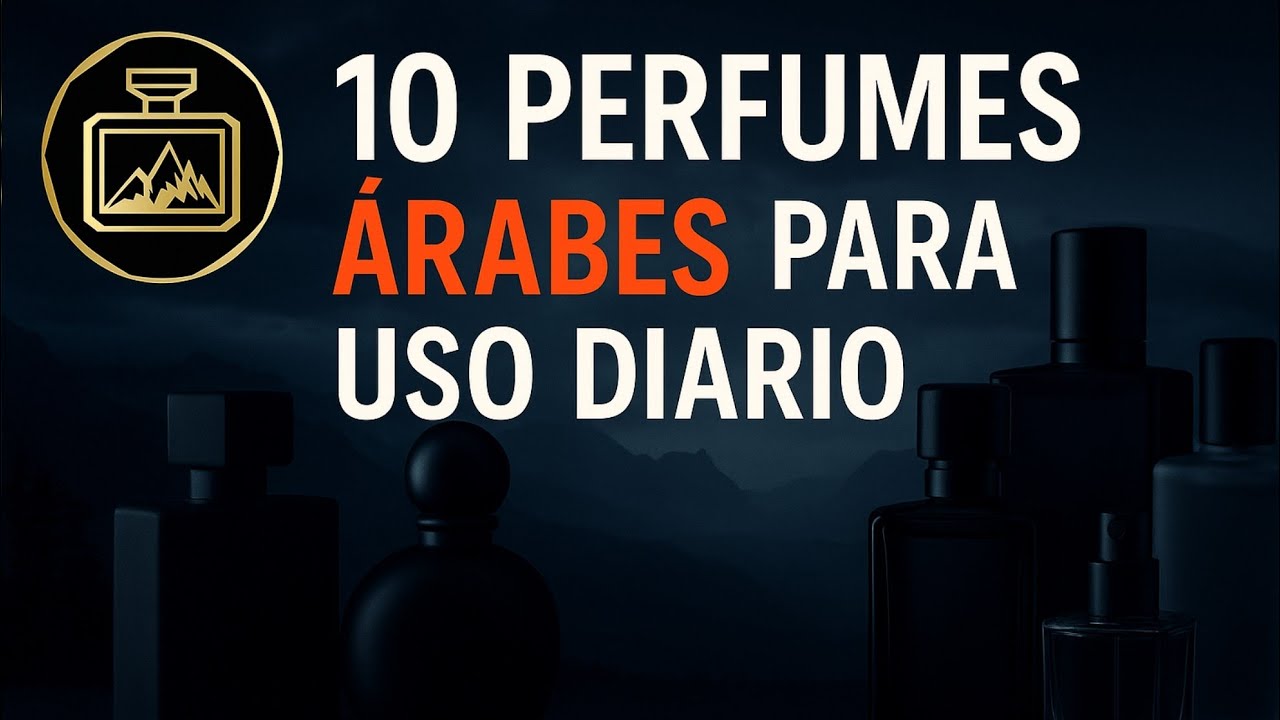 Mejores PERFUMES ÁRABES para USO DIARIO! Top 10!