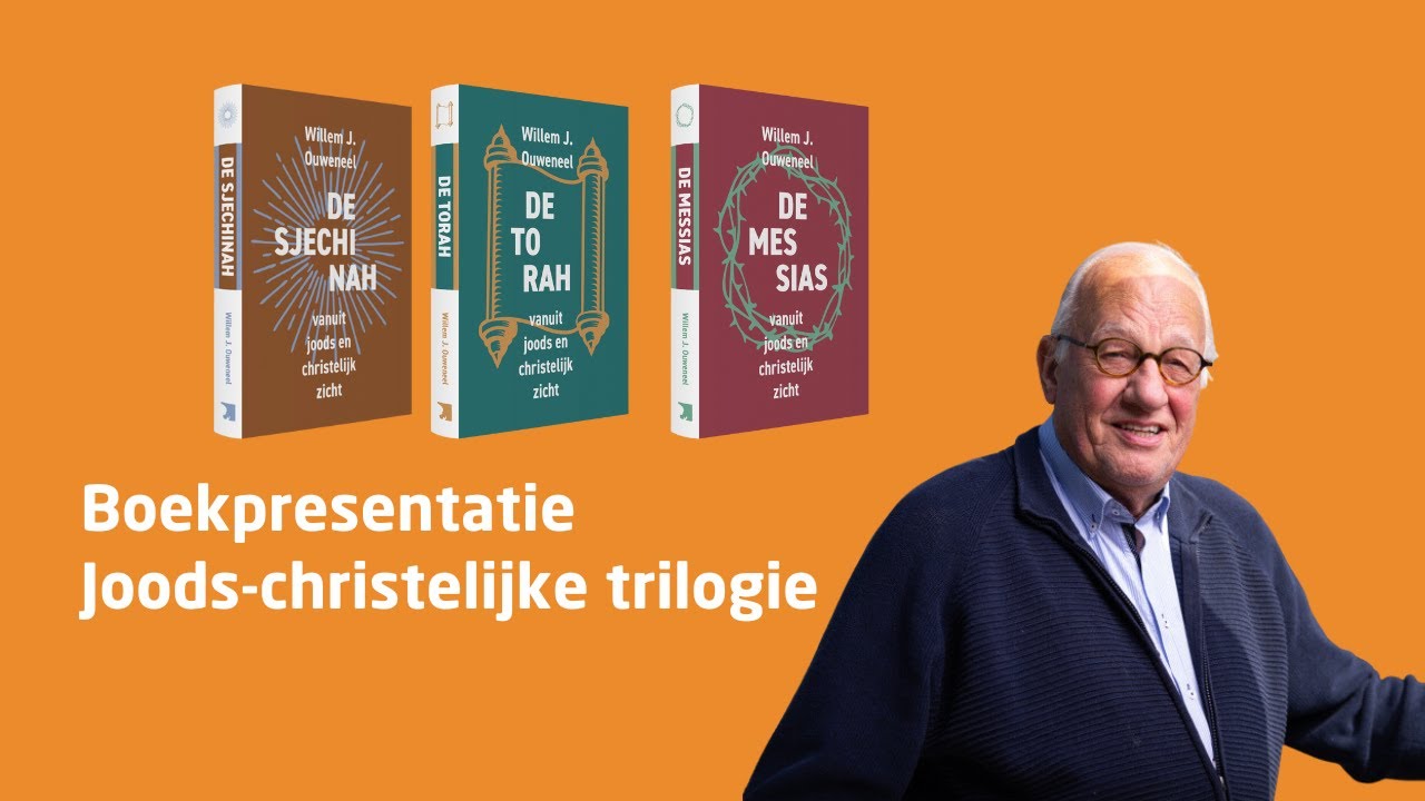 Boekpresentatie Joods-christelijke trilogie • prof. dr. Willem J. Ouweneel