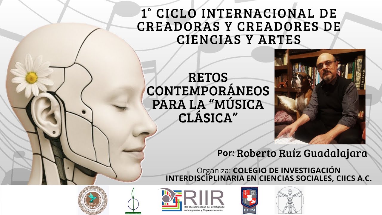 “Retos contemporáneos para la “música clásica””, con Roberto Ruíz Guadalajara y Violeta A. Chávez B.