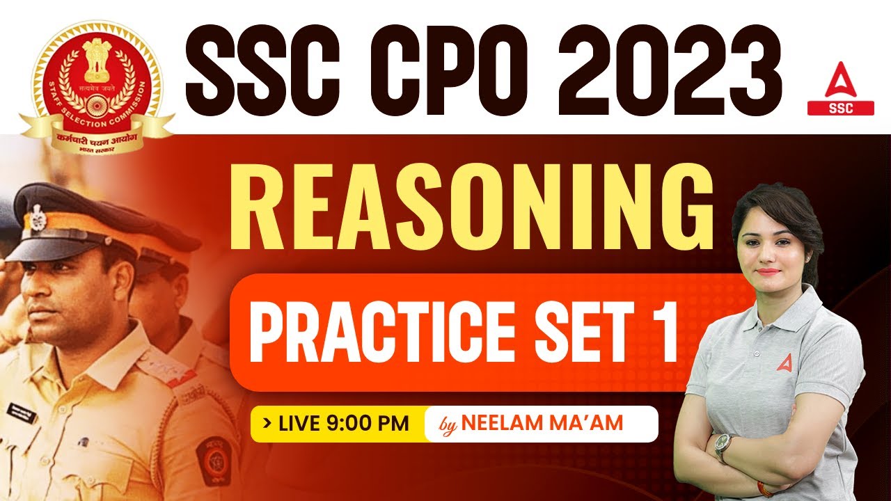 SSC CPO 2023 | SSC CPO Reasoning Classes Practice Set 1 | Reasoning by Neelam Gahlot