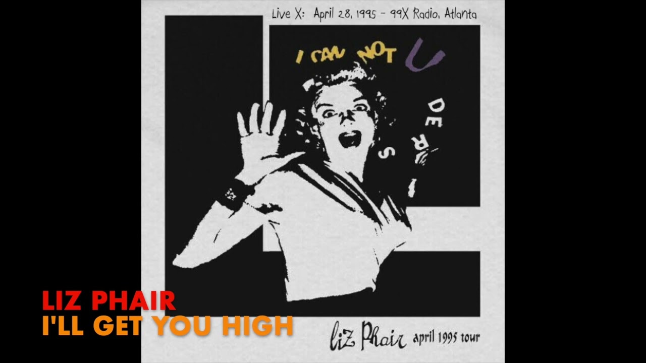 4 Liz Phair   I'll Get You High
