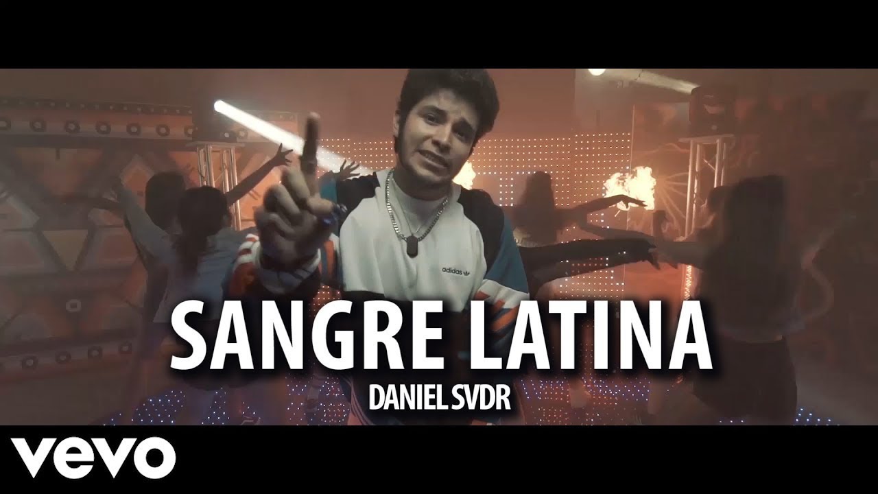 Daniel Saavedra - Sangre Latina (Official Video)